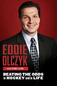 Eddie Olczyk: Beating the Odds in Hockey and in Life