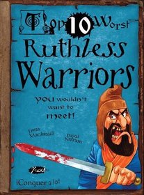 Top 10 Worst Ruthless Warriors