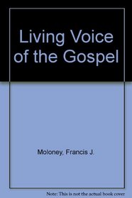 Living Voice of the Gospel