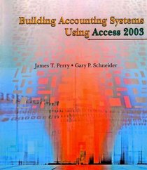 Building Accounting Systems Using Access 2003 (Book Only)