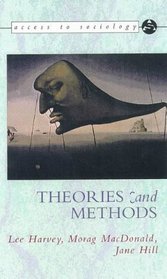 Theories and Methods (Access to Sociology S.)