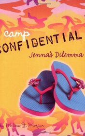 Jenna's Dilemma (Camp Confidential, Bk 2)
