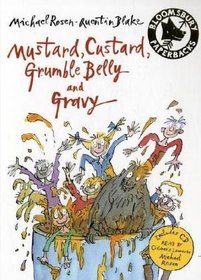 Mustard, Custard, Grumble Belly and Gravy (Bloomsbury Paperbacks)