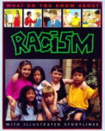 What Do You Know About Racism? (What Do You Know About)