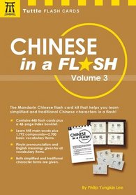 Chinese in a Flash Volume 3 (Tuttle Flash Cards)