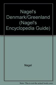 Denmark/Greenland (Nagel's Encyclopedia Guide)
