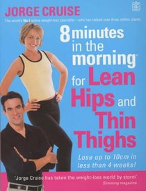 8 Minutes in the Morning for Lean Hips and Thin Thighs