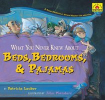 What You Never Knew About Beds, Bedrooms, & Pajamas (Around-the-House History)