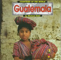 Guatemala (Countries of the World)