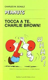 Tocca a te, Charlie Brown!