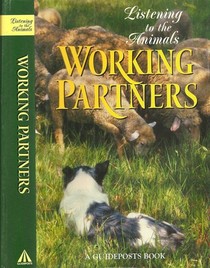 Working Partners (Listening to the Animals )