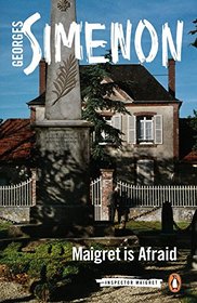 Maigret Is Afraid (Inspector Maigret)