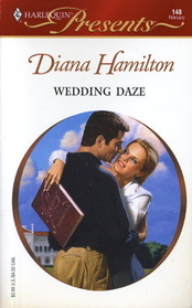 Wedding Daze (Harlequin Presents, No 148)
