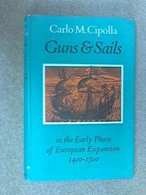 Guns, Sails and Empires: Technological Innovation and the Early Phases of European Expansion, 1400-1700