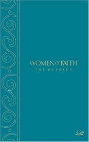 Women of Faith Message Bible & Devotional Journal