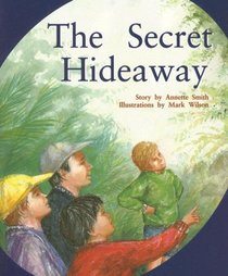The Secret Hideaway (PM Story Books Gold Level)