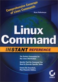 Linux Command: Instant Reference (Command Reference)