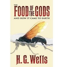 'The Food of the Gods (Lake Illustrated Classics, Collection 4)'