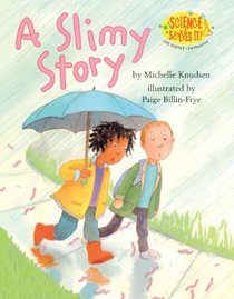 Slimy Story (Turtleback School & Library Binding Edition) (Science Solves It)