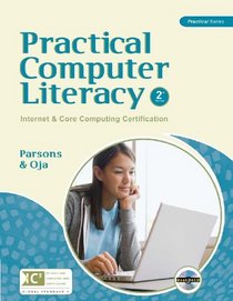 Practical Computer Literacy: Internet and Core Computing Certification (Practical (Thomson))