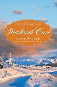 Heartbreak Creek (A Runaway Brides Novel)