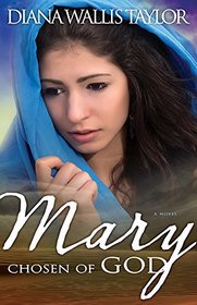 Mary, Chosen of God