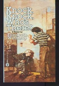 Knock, Knock, Who's There