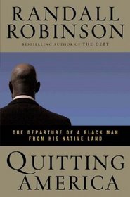Quitting America: The Departure of a Black Man from His Native Land
