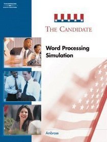 The Candidate: Word Processing Simulation (with CD-ROM)