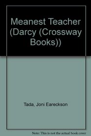 Meanest Teacher (Darcy (Crossway Books))