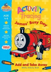 James' Busy Day: Starting Maths with Thomas: Maths Reading Book (Thomas Learning)