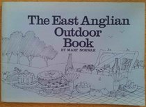 The East Anglian outdoor book