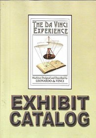 Exhibit Catalog of the Da Vinci Experience