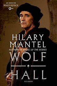 Wolf Hall (Thomas Cromwell, Bk 1)