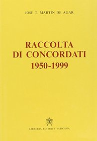 Raccolta di concordati, 1950-1999 (Collectio Vaticana)
