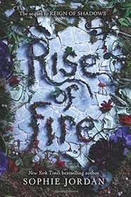 Rise of Fire (Reign of Shadows)