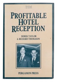 Profitable Hotel Reception (International Series in Hospitality Management)