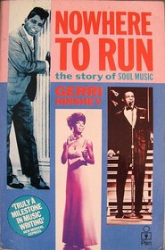 Nowhere to run: the story of soul music