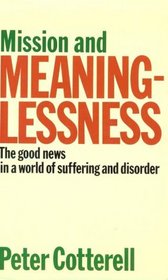 Mission and Meaninglessness