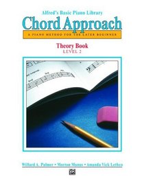 Alfred's Basic Piano, Chord Approach Theory Book 2 (Alfred's Basic Piano Library)