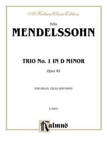 Trio in D Minor, Op. 49 (Kalmus Edition)