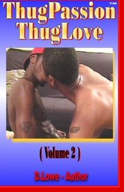 Thug Passion - Thug Love (Volume 2)