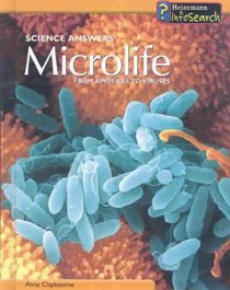 Microlife: From Amoebas to Viruses (Science Answers)