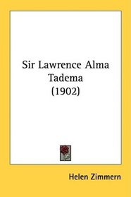 Sir Lawrence Alma Tadema (1902)