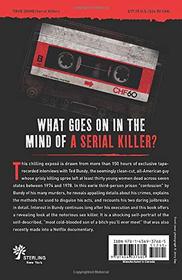 Ted Bundy: Conversations with a Killer: The Death Row Interviews