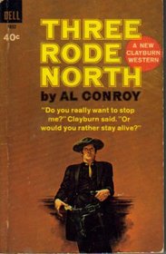 Three Rode North (Wheeler Large Print Book Series (Paper))