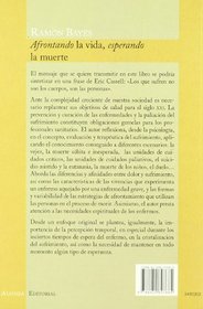 Afrontando la vida, esperando la muerte (COLECCION ENSAYO) (Spanish Edition)