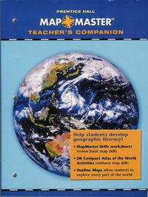 MapMasterTM Teacher's Companion ISBN-10: 0132037785 ISBN-13: 9780132037785