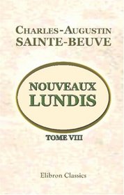 Nouveaux lundis: Tome 8 (French Edition)