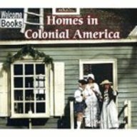Homes In Colonial America (Turtleback School & Library Binding Edition)